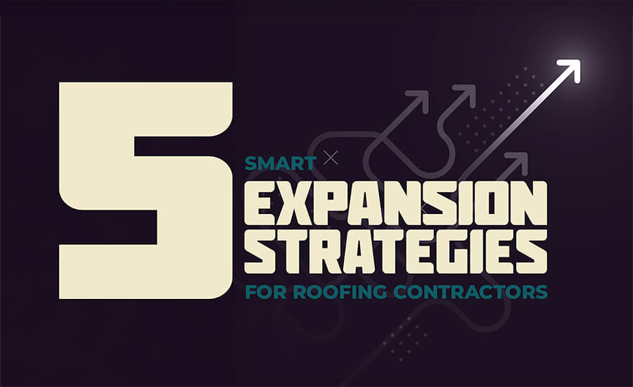 Text graphic with a large number 5 and the words Smart Expansion Strategies for Roofing featuring upward-pointing arrows, a spotlighted arrow indicating growth, and highlighting made in USA expertise and innovative RiserStep Technology.